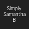 Simply 
Samantha B